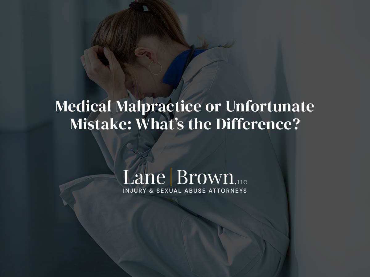 Medical Malpractice or Unfortunate Mistake: What’s the Difference?