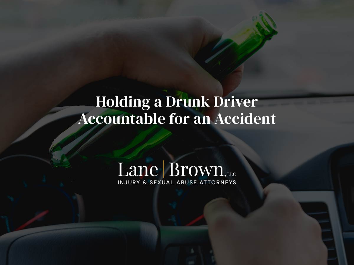 Holding a Drunk Driver Accountable for an Accident