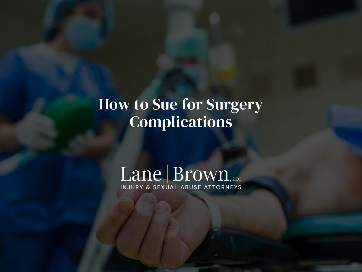 How to Sue for Surgery Complications