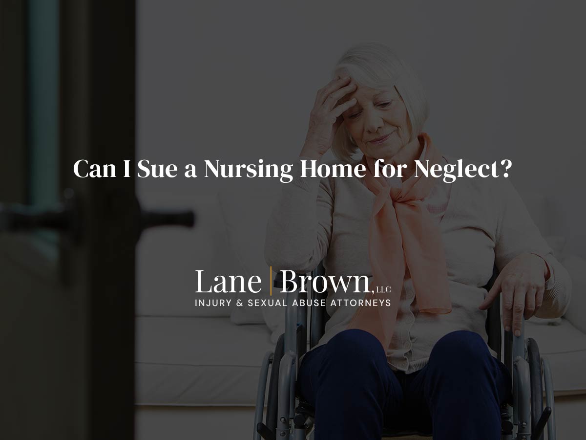 Can I Sue a Nursing Home for Neglect?