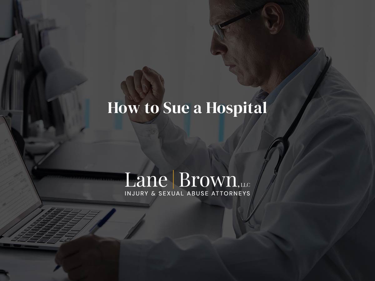 How to Sue a Hospital