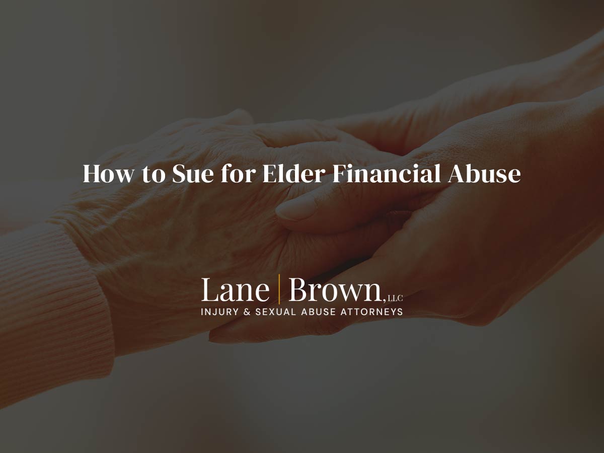 How to Sue for Elder Financial Abuse