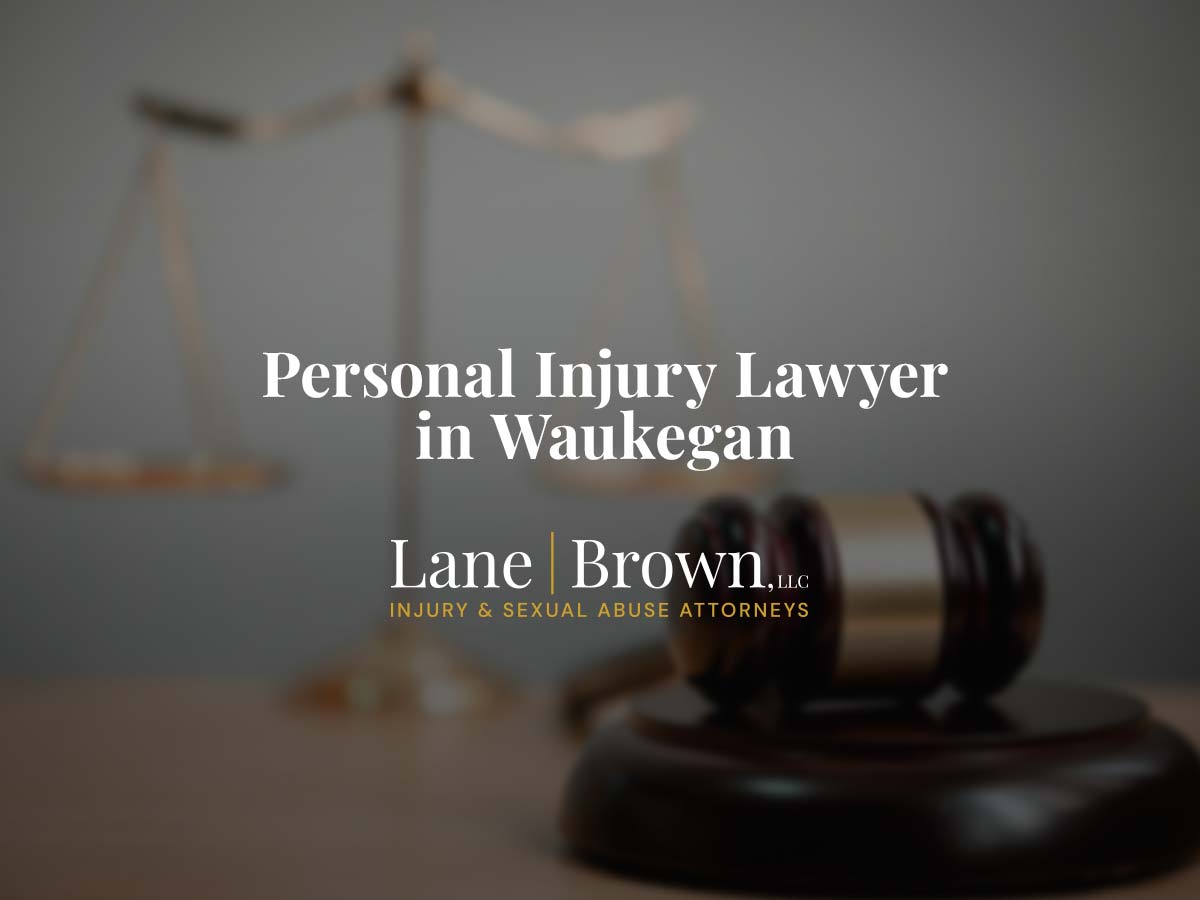 Personal Injury Lawyer in Waukegan, IL